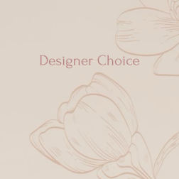 Designer Choice by Musa Bloōms