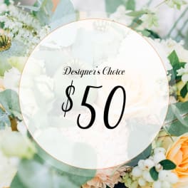 Designer’s choice floral arrangement with a $50 price label