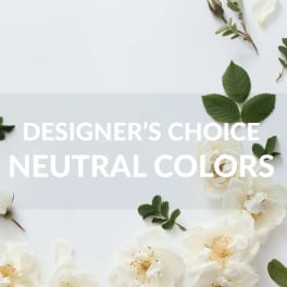 White roses and green leaves around the words "Designer’s Choice Neutral Colors"