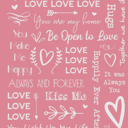 Pink sign with white love phrases and heart graphics