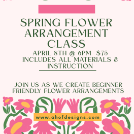 Flyer for a spring flower arrangement class with pink flowers and green vines on a pale background