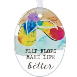 Oval hanging ornament with colorful flip-flops and the words "FLIP FLOPS MAKE LIFE better"