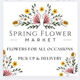 Spring Flower Market sign with floral border and pickup and delivery text