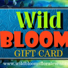 #A135 - $25 Wild Blooms Gift Cards