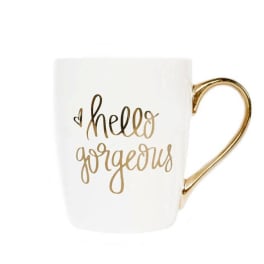 White mug with gold handle and gold "hello gorgeous" text
