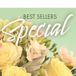 Yellow roses and pale pink flowers with "Best Sellers Special" text