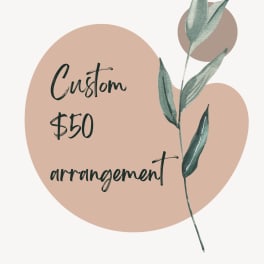 Custom $50 arrangement graphic with a leafy stem illustration