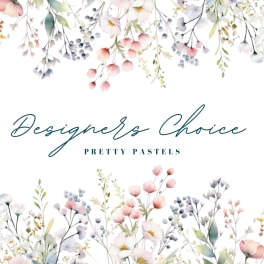 Pastel floral design with the words "Designer's Choice Pretty Pastels"