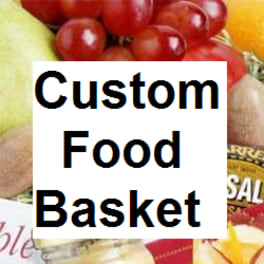 Custom food gift basket with fresh fruit and packaged snacks behind bold 'Custom Food Basket' text.