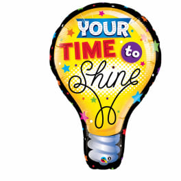 Your Time To Shine Balloon