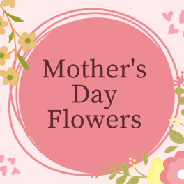 Mother's Day floral graphic with pink hearts and flowers