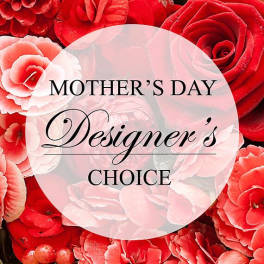 Designer's Choice - Mother's Day