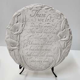 "Those we love" Plaque