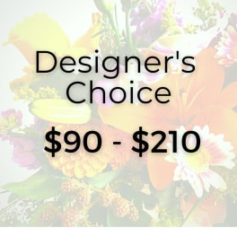Designer’s Choice floral arrangement with assorted blooms and $90-$210 text