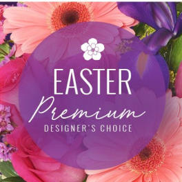 Premium Easter Florals Designer's Choice