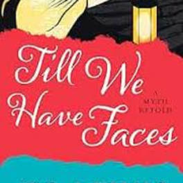 Book cover with a woman holding a lantern and the title Till We Have Faces
