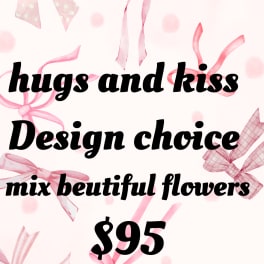 Pink ribbon-themed graphic with the text "hugs and kiss Design choice mix beautiful flowers $95"