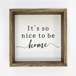 It's So Nice to Be Home Art