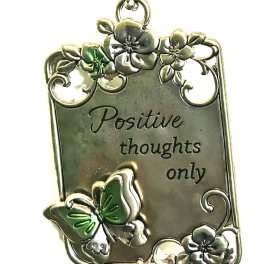 Positive Thoughts Only Car Charm