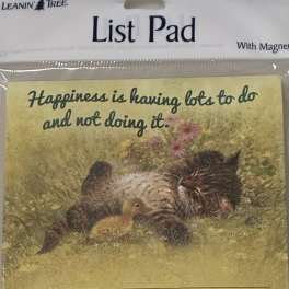 Happiness Is Having Lots To Do And Not Doing It List Pad