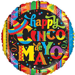 Round foil balloon reading "happy Cinco de Mayo" in bright colors