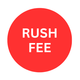 RUSH FEE