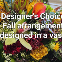 ALEXANDRIA'S DESIGNER'S CHOICE- Autumn Vase arrangement