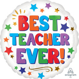 18" Best Teacher Ever Mylar