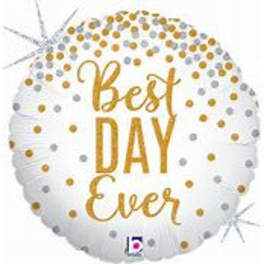 18" Best Day Ever Mylar
