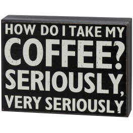 How Do I Take My Coffee