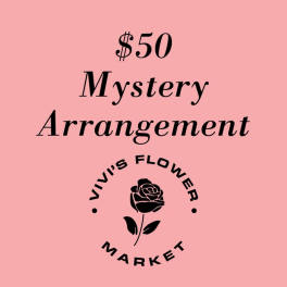 Mystery Vase Arrangement ($50)