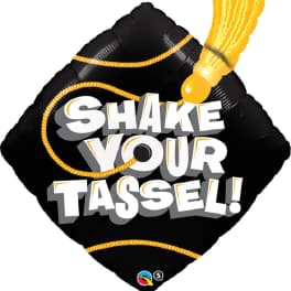 Black graduation cap balloon with gold tassel and "Shake Your Tassel!" text