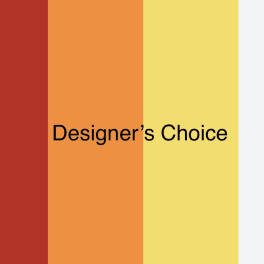 Designer’s Choice text on vertical red, orange, yellow, and white panels