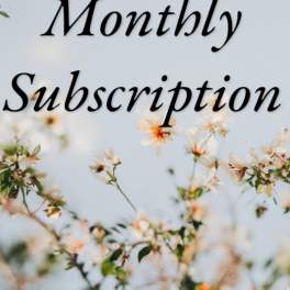 Text reading "Monthly Subscription" over a floral background
