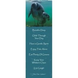Tall teal bookmark with two manatees underwater and inspirational advice text.