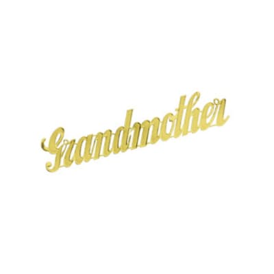 Gold script word "Grandmother" on a white background