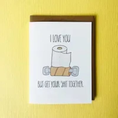 Get your Shit Together Card