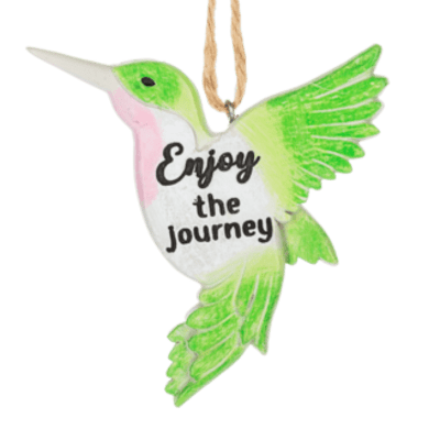 Hanging hummingbird ornament with "Enjoy the Journey" text