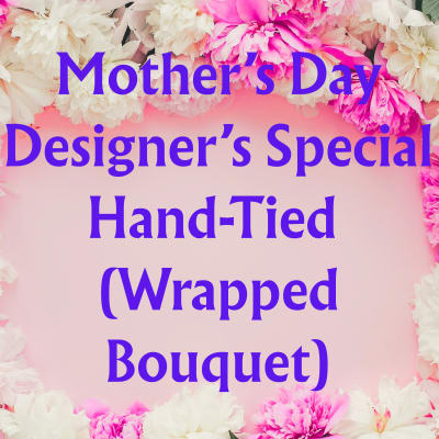 Mother’s Day Designer’s Special Hand-Tied Wrapped Bouquet