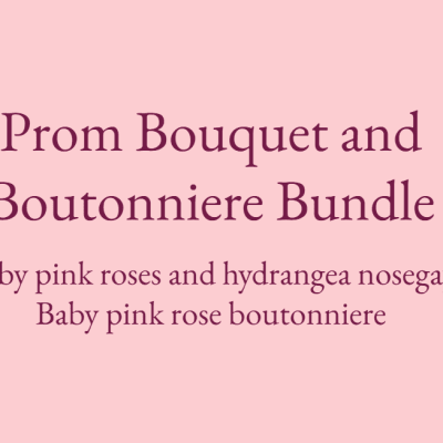 Text on pink background reads prom bouquet and boutonniere bundle