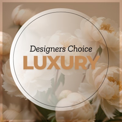 Designers Choice Luxury