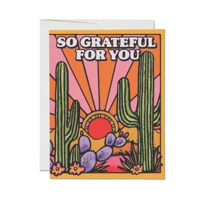 Colorful greeting card with desert cacti, sunset, and 'So Grateful For You' message