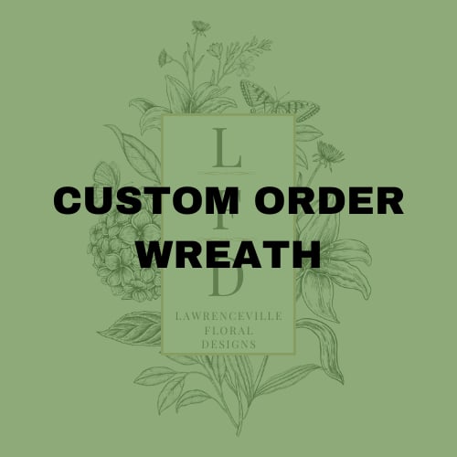 Green custom order wreath graphic with floral line art and bold text