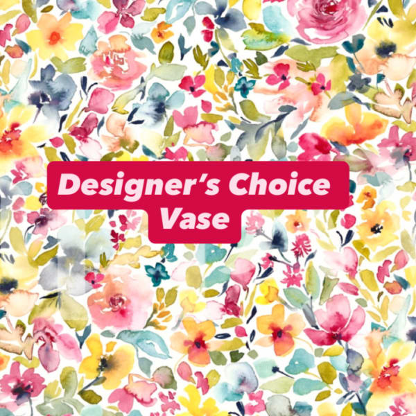 Floral watercolor background with a pink label reading Designer's Choice Vase