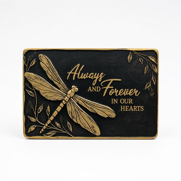 Black and gold memorial plaque with a dragonfly and the words "Always and Forever in Our Hearts"