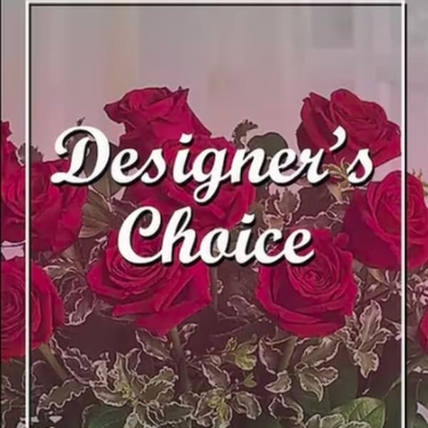 Red roses with variegated foliage and the words "Designer’s Choice"