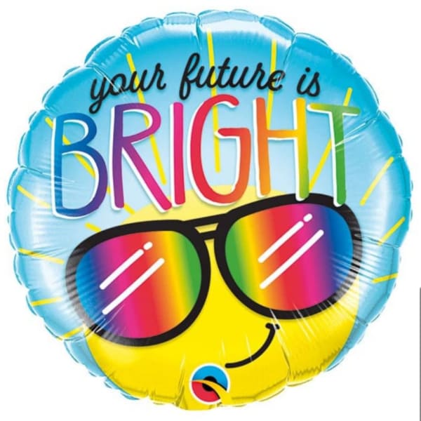 Your Future is Bright! Mylar