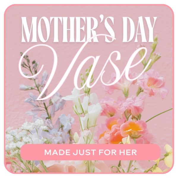 Florist's Choice Mother's Day Arrangement