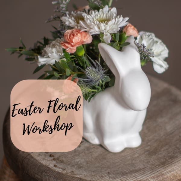 Easter Floral Worshop 4/4 12:30PM