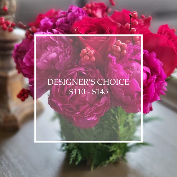 Designer's Choice $110 - $145